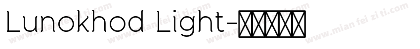 Lunokhod Light字体转换